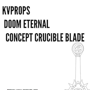 Puede incluir: Dibujo de línea de un arma del videojuego Doom Eternal. El arma es un arma grande y con forma de hoja con un diseño de calavera. El texto "KVPROPS DOOM ETERNAL CONCEPT CRUCIBLE BLADE" está en la parte superior de la imagen. El logotipo de Doom Eternal está en la parte inferior de la imagen.