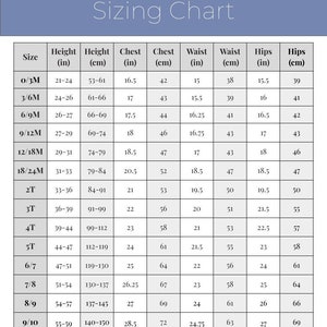 May include: A sizing chart for children's clothing, showing measurements in inches and centimeters for different sizes, from 0/3M to 10/11. The chart includes measurements for height, chest, waist, and hips.