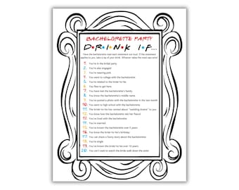 Friends Bachelorette Drink If Game: Printable Party Game  (PDF Download, 2 Sizes)