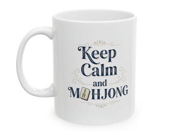 Keep Calm and Mahjong Mug, Mahjong Player Gift, 11oz Ceramic Coffee Cup