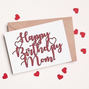 Happy Birthday Mom Instant Download, Mom Hearts Script Cut File ...