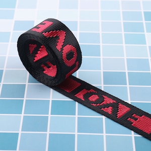25mm Black Cotton Webbing , 1&#39;&#39; Red &quot;Love U&quot; Pattern for Key Fobs, Purse Straps, Belting