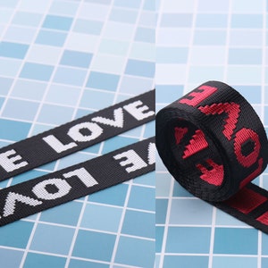 10 yards &quot;Love U&quot; Pattern 25mm 1&#39;&#39; Cotton Webbing  ribbon for Key Fobs, Purse Straps, Belt garment accessories
