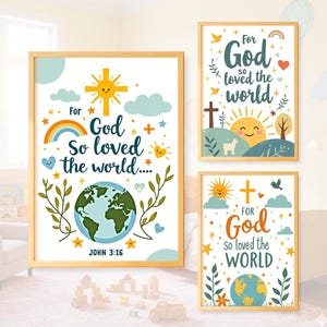 May include: Three framed art prints with a religious theme. The prints feature the text "For God so loved the world" with illustrations of a smiling sun, rainbow, earth, and cross. The text "John 3:16" is also visible.