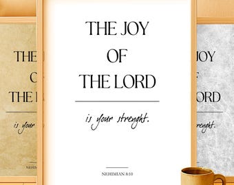 Nehemiah 8:10 Print | The Joy of the Lord is Your Strength Wall Art | Christian Poster
