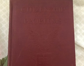 Citizenship Through Problems. School Book. Published in 1928. Good Condition. Vintage Book. Antique Book. Rare Book.