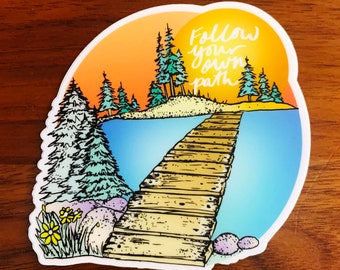 Follow Your Own Path Vinyl Sticker