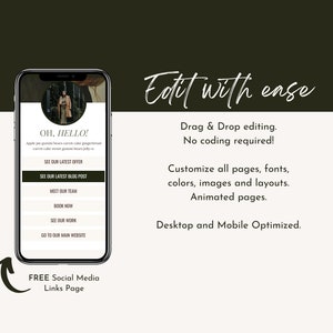 Op de afbeelding: Een mockup van een mobiel telefoonscherm met een website met de tekst "OH, HELLO!" en verschillende knoppen, waaronder "See Our Latest Offer", "See Our Latest Blog Post", "Meet Our Team", "Book Now", "See Our Work" en "Go To Our Main Website". De tekst "Edit with ease" wordt boven de mockup van de telefoon weergegeven, samen met de tekst "Drag & Drop editing. No coding required!" en "Customize all pages, fonts, colors, images and layouts. Animated pages. Desktop and Mobile Optimized."