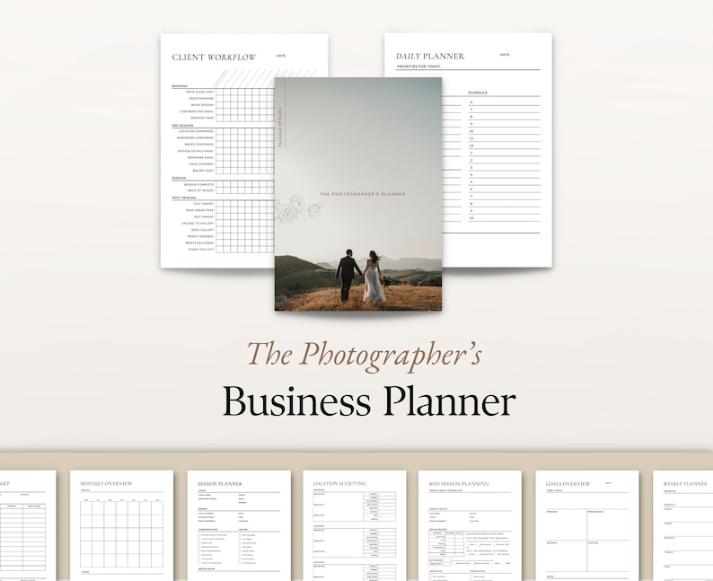 May include: A digital business planner for photographers featuring a cover page with a couple in a field, titled The Photographer's Planner. Includes internal pages for client workflow, daily schedules, session planning, and monthly overviews.