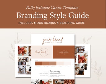 May include: A branding style guide template with a brown and white color scheme. The guide includes mood boards and branding elements. Text on the guide includes "Your Brand" and "Branding Style Guide". The template is fully editable in Canva.