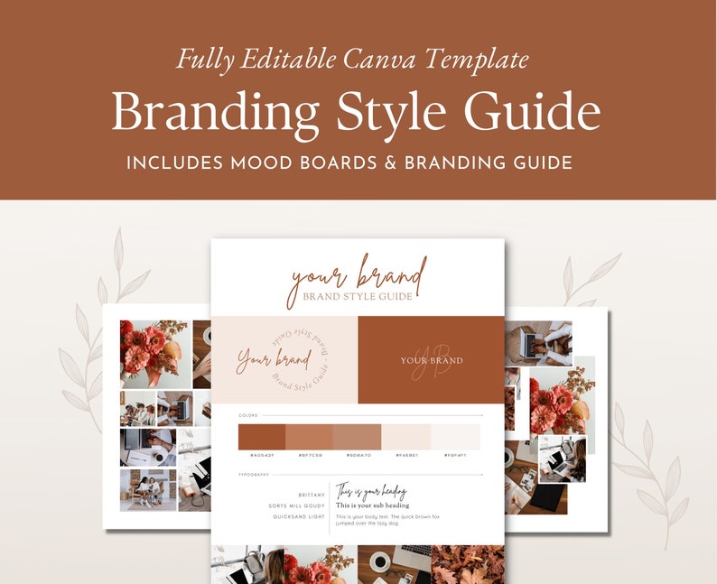 May include: A branding style guide template in brown and white. The guide includes mood boards and branding elements. Text on the guide includes "Your Brand" and "Branding Style Guide". The template is fully editable in Canva.