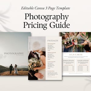 May include: An editable Canva 3-page photography pricing guide template featuring a cover page with a couple in a field, a package details page with a wedding couple, and an a la carte services page with floral arrangements and text.