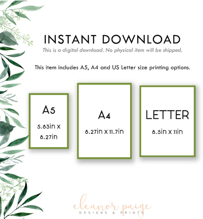 May include: A printable digital download of three different sizes of paper: A5 (5.83 inches by 8.27 inches), A4 (8.27 inches by 11.7 inches), and Letter (8.5 inches by 11 inches). The text "INSTANT DOWNLOAD" is at the top of the image. The text "This is a digital download. No physical item will be shipped." is below the text "INSTANT DOWNLOAD". The text "This item includes A5, A4 and US Letter size printing options." is below the text "No physical item will be shipped."