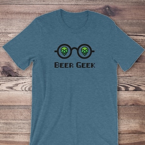 Beer Geek T-shirt, Funny Beer Shirt, Craft Beer Tee Shirt, Men&#39;s Craft Beer Shirts