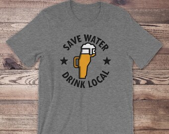 Save Water Drink Local Vermont Beer Men's T-shirt, Drink Beer from here VT Tee Shirt, Guys State Beer Shirt