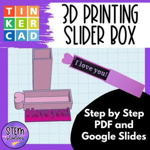 Puede incluir: Una caja deslizante rosa impresa en 3D con las palabras "¡Te amo!" en la parte delantera. La caja está diseñada para ser utilizada con un deslizador impreso en 3D que se puede sacar para revelar el mensaje. La imagen también incluye un logotipo rosa y blanco para STEM starters.