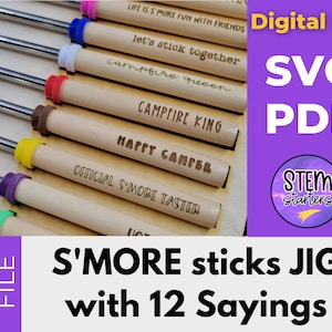 S&#39;Mores Sticks Jig with Stand and 12 sayings for Glowforge