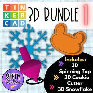 May include: 3D printing bundle includes a spinning top, cookie cutter, and snowflake. The designs are shown on a grid background with the text "TIN KER CAD 3D BUNDLE 1" and "STEM starters" logo.