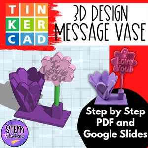 Könnte beinhalten: Eine 3D-gedruckte Vase mit einem violetten Blumendesign. Die Vase ist so konzipiert, dass sie eine Grußkarte oder eine kleine Blume aufnehmen kann. Die Vase wird von einer separaten 3D-gedruckten Blume mit einer pinkfarbenen "Ich liebe dich"-Botschaft begleitet. Das Bild enthält den Text "3D-Design-Botschaftsvase" und "Schritt-für-Schritt-PDF und Google Slides".