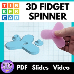 May include: A 3D fidget spinner project graphic featuring the text TINKERCAD 3D FIDGET SPINNER and STEM starters PDF Slides Video. The image displays a light blue three-pronged spinner base with two small circular components and a pink spinner.