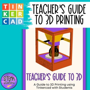 Pode incluir: Uma capa de livro intitulada "Guia do Professor para Impressão 3D" com uma ilustração de uma impressora 3D. O logotipo Tinkercad está no canto superior esquerdo e o logotipo STEM Starters no canto inferior esquerdo. O guia é para impressão 3D com Tinkercad.