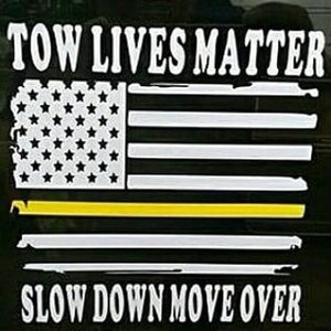 Tow Lives Matter Vinyl Aufkleber/Slow Down/Move Over/Gelbe Linie/ Auto Aufkleber