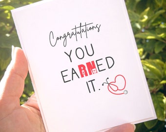 EaRNed it card | Nurse Graduation Card | A big congratulations to you | Registered Nurse card graduation card | RN card