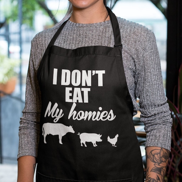 I Don't Eat My Homies Vegan Cooking Apron - Eco-Friendly & Hilarious Chef's Gift
