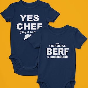 The Bear Baby Onesie – “Yes Chef” or “The Original Berf of Chicagoland” Funny Baby Bodysuit, TV Show Inspired, Chicago Beef Baby Gift