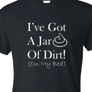 I&#39;ve Got A Jar Of Dirt Johnny Depp Unisex T-Shirt