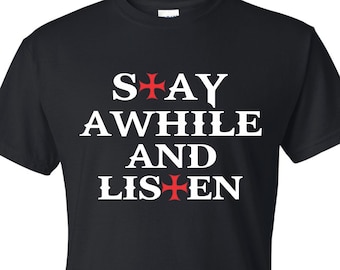 Stay Awhile and Listen T-Shirt Diablo Shirt Unisex