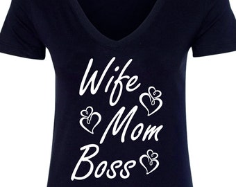 Wife Mom Boss Funny Mama Mom Mother's day Gift for Mother Wife Women V-Neck T-Shirt - Black New