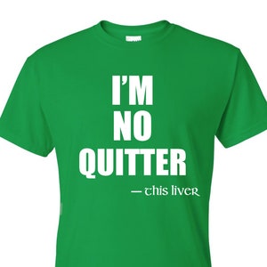 Men&#39;s Irish St. Patrick&#39;s Day Green Shamrock I&#39;m No Quitter Liver Funny T-Shirt Shirt