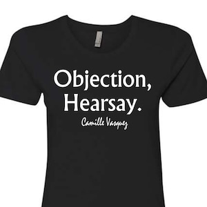 Objection, Hearsay Johnny Depp Trial Attorney Camille Vasquez Women&#39;s T-Shirt
