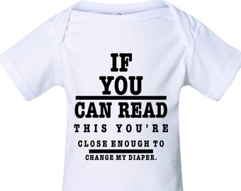 If You Can Read This Change My Diaper Funny Saying Baby Girl Boy Cotton Short Sleeve Bodysuit