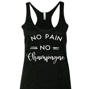 No Pain No Champagne Tank Workout Tank Top for Women Fitness Gym