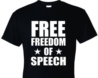 Free Freedom Of Speech American Freedom 1st amendment T-Shirt