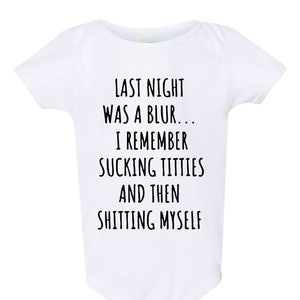Last Night was a Blur Funny Baby Bodysuit Breastfeeding Baby Funny Baby Clothes Funny Unisex Baby ShirT Baby shower gift