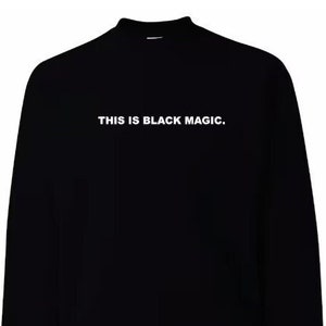 This Is Black Magic Black History Month Unisex Crewneck Sweatshirt