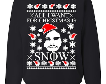 All I Want For Christmas I Snow Ugly Weihnachtspullover Sweatshirt