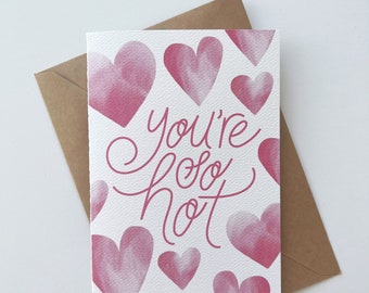 Love Cards, Cards for Her, Cards for Wife, Cards for Girlfriend, Spicy Cards, Compliment Card, Encouragement Card, Funny Card, You're So Hot