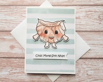 Vietnamese Birthday card. Har Gow Birthday card. Vietnamese Happy Birthday card. Dim Sum birthday card. Chuc Mung Sinh Nhat! Har Gow card.