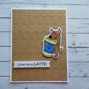 I Iove you a Latte card Latte card. Latte love card. Dog love card. Latte themes love card. image 4