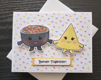 Better together! Chip and Pico de gallo card. Chip and Salas card. Kawaii anniversary card. Kawaii friendship card. BFF card. Bestie card.