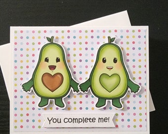 You complete me! Avocado love card. Avocado anniversary card. Avocado Valentine's day card. Avocado vday card. Avocado card. Kawaii Avocado.