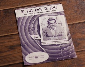 1952 My Lady Loves To Dance Sheet Music Perry Como Song Vintage Mid Century Retro Piano Music