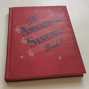 1950s The American Singer Book 2 Children&#39;s Song Book Vintage Retro Patriotic Kids Songs
