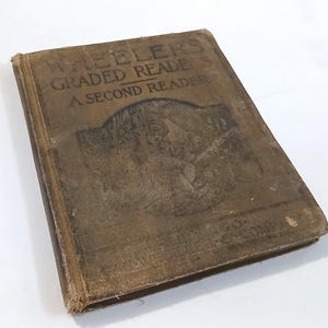 1903 Wheeler&#39;s Graded Readers Second Reader Antique Vintage School Books Hardcover Textbooks Elementary