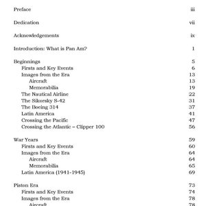 May include: Table of Contents for a book about Pan Am, a major airline. The table lists sections such as "Beginnings", "War Years", and "Piston Era", with page numbers for each section.