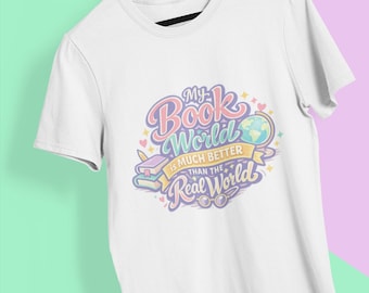 My Book World is Better Than the Real World